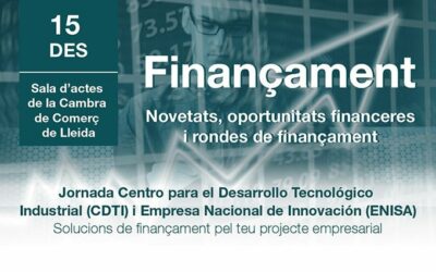 Novetats, oportunitats i rondes de finançament, el dijous 15 de desembre a la Cambra de Comerç de Lleida