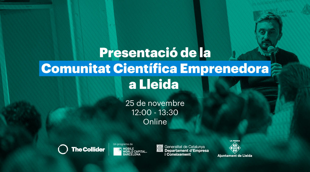 Presentació de la Comunitat Científica Emprenedora a Lleida