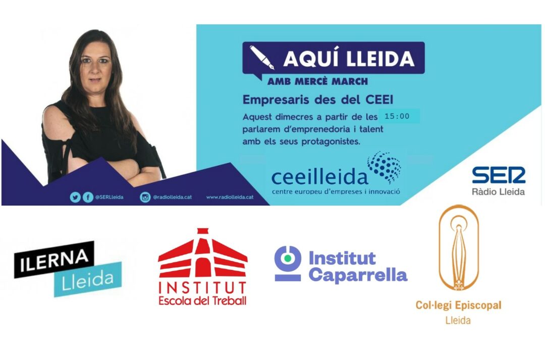 El foment de l’emprenedoria entre els estudiants, a debat a “Empresaris” de Ràdio Lleida des de el CEEILleida