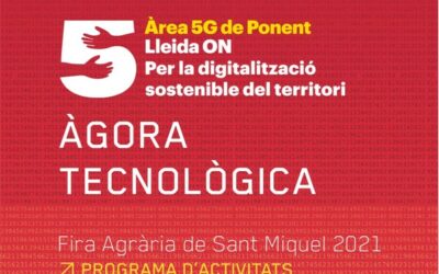 Tres empreses nascudes al CEEILleida participen en les jornades Tecnologia 5G de la Fira de Sant Miquel