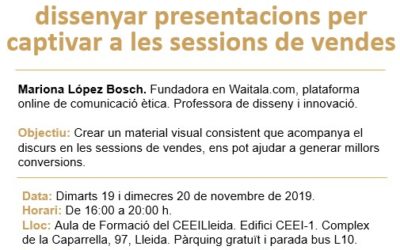 Com dissenyar presentacions visuals per captivar a les sessions de vendes, càpsula de vuit hores al CEEILleida